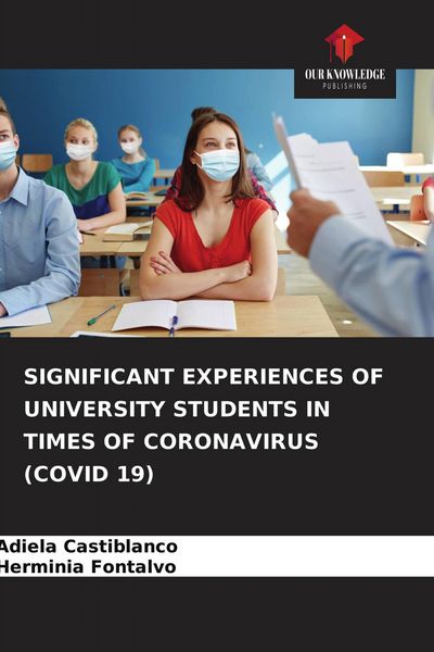 Produktbild: Significant Experiences Of University Students in Times Of Coronavirus (covid 19)