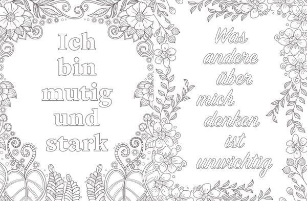 "Habe den Mut, unperfekt zu sein! 50 Sprüche und Motive zum Ausmalen