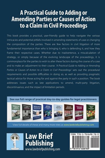 Produktbild: A Practical Guide to Adding or Amending Parties or Causes of Action to a Claim in Civil Proceedings
