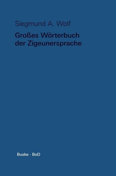 Produktbild: Gro&szlig;es W&ouml;rterbuch der Zigeunersprache (romani tsiw)