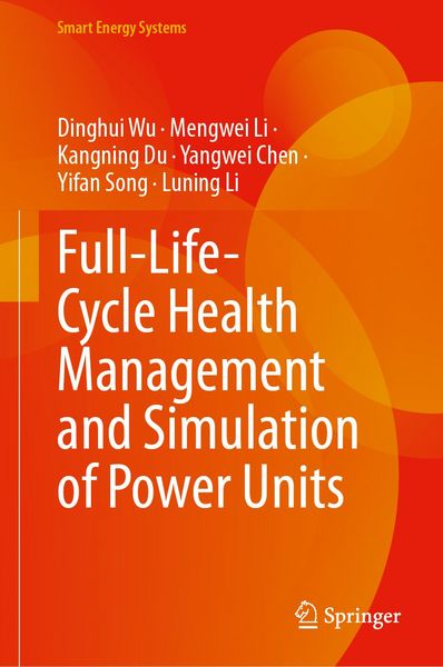 Produktbild: Full-Life-Cycle Health Management and Simulation of Power Units