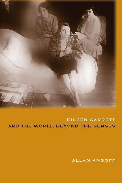 Produktbild: Eileen Garrett and the World Beyond the Senses