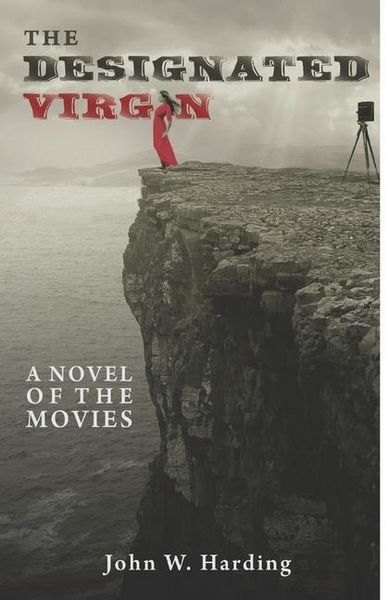 Produktbild: The Designated Virgin: A Novel of the Movies
