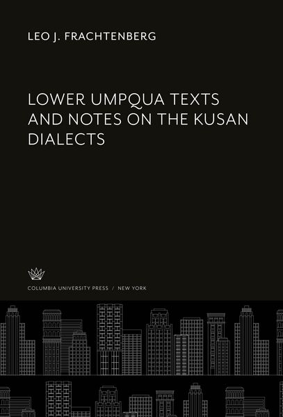 Produktbild: Lower Umpqua Texts and Notes on the Kusan Dialects