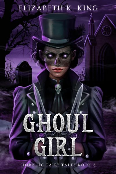 Produktbild: Ghoul Girl (Horrific Fairy Tales, #5)