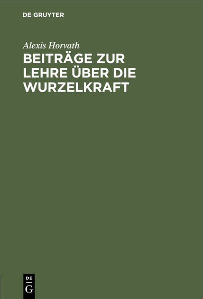 Produktbild: Beitr&auml;ge zur Lehre &uuml;ber die Wurzelkraft