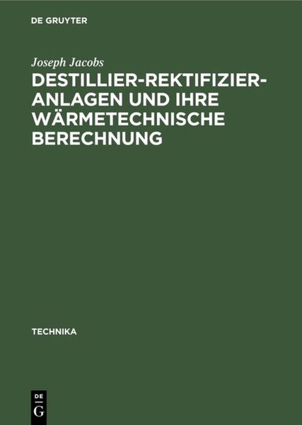 Produktbild: Destillier-Rektifizier-Anlagen und ihre w&auml;rmetechnische Berechnung
