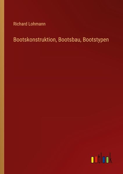 Produktbild: Bootskonstruktion, Bootsbau, Bootstypen