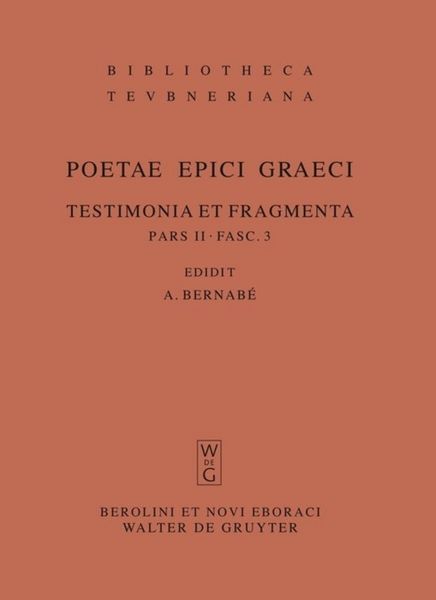 Produktbild: Poetae epici Graeci. Testimonia et fragmenta. / Musaeus. Linus. Epimenides. Papyrus Derveni. Indices