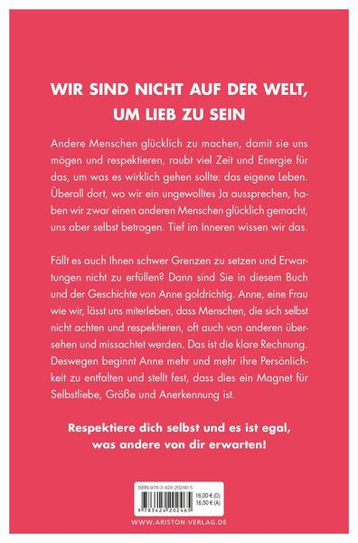 Respektiere dich selbst, dann respektieren dich alle
