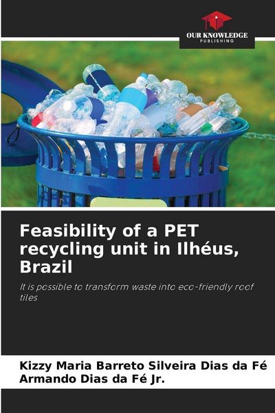 Produktbild: Feasibility of a PET recycling unit in Ilh&eacute;us, Brazil