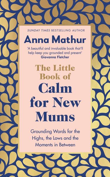 Produktbild: The Little Book of Calm for New Mums
