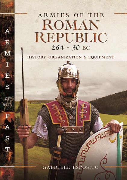 Produktbild: Armies of the Roman Republic 264-30 BC