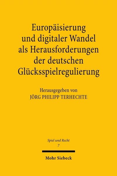 Produktbild: Europ&auml;isierung und digitaler Wandel als Herausforderungen der deutschen Gl&uuml;cksspielregulierung