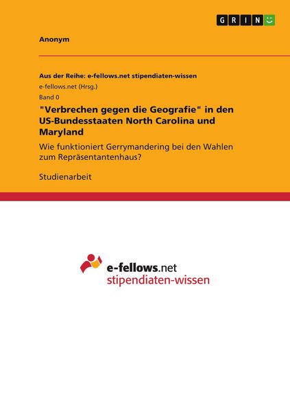 'Verbrechen gegen die Geografie' in den US-Bundesstaaten North Carolina und Maryland, Taschenbuch von , GRIN, 9783346818867