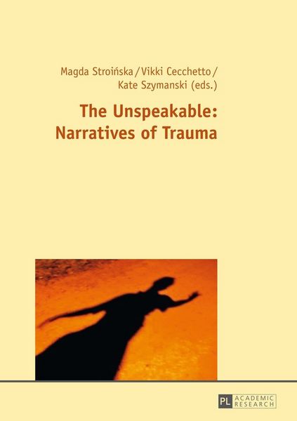 Produktbild: The Unspeakable: Narratives of Trauma