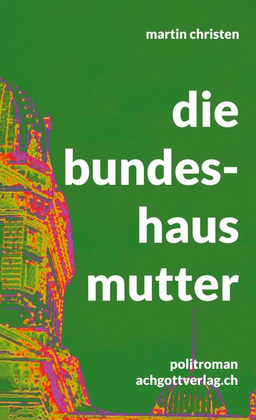 Produktbild: Die bundeshausmutter