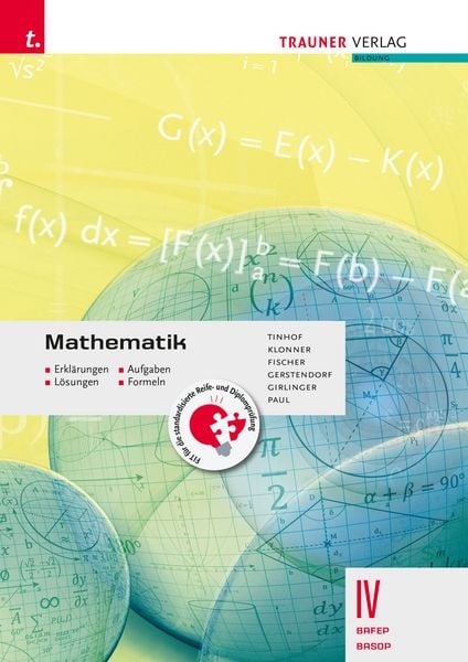 Produktbild: Mathematik IV BAFEP/BASOP - Erkl&auml;rungen, Aufgaben, L&ouml;sungen, Formeln