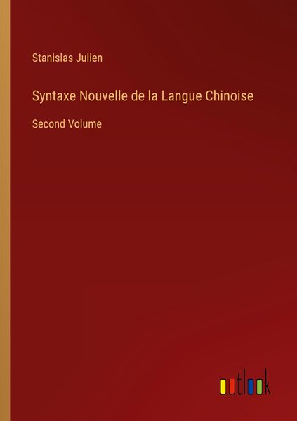 Produktbild: Syntaxe Nouvelle de la Langue Chinoise
