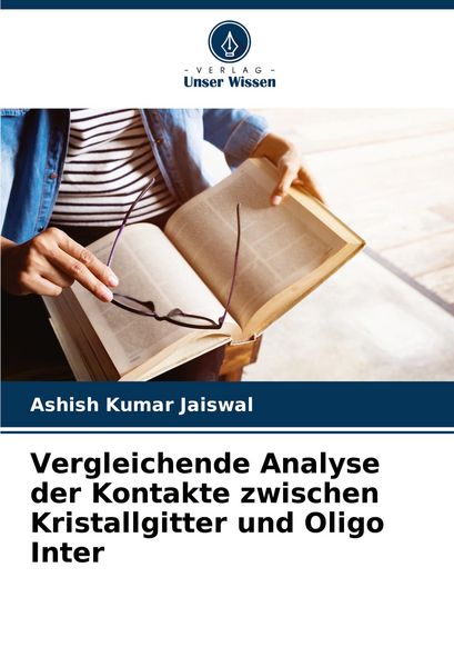 Produktbild: Vergleichende Analyse der Kontakte zwischen Kristallgitter und Oligo Inter
