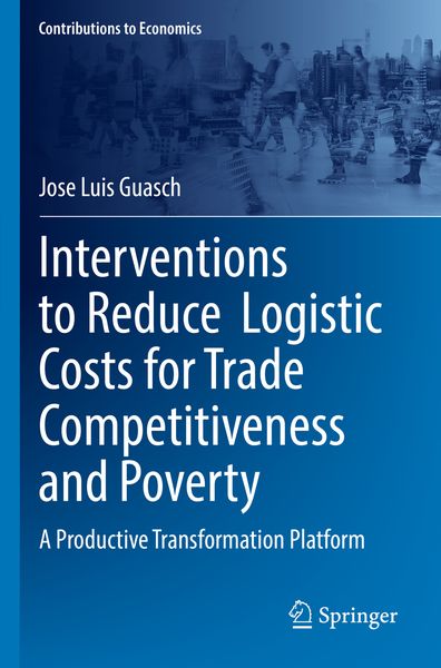 Produktbild: Interventions to Reduce Logistic Costs for Trade Competitiveness and Poverty