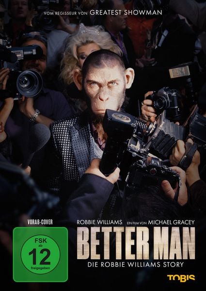 Better Man - Die Robbie Williams Story