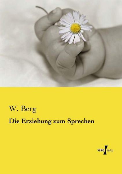 Produktbild: Die Erziehung zum Sprechen