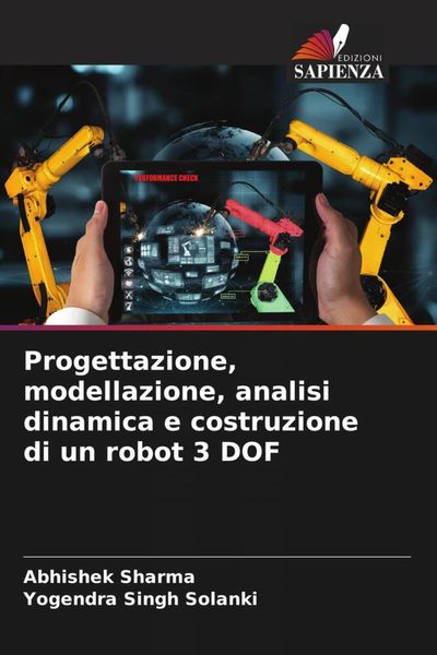 Produktbild: Progettazione, modellazione, analisi dinamica e costruzione di un robot 3 DOF