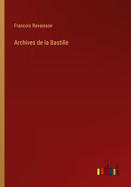 Produktbild: Archives de la Bastille