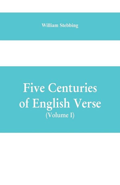 Produktbild: Five Centuries of English Verse (Volume I)