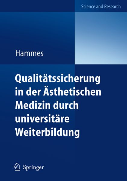 Produktbild: Qualit&auml;tssicherung in der &Auml;sthetischen Medizin durch universit&auml;re Weiterbildung