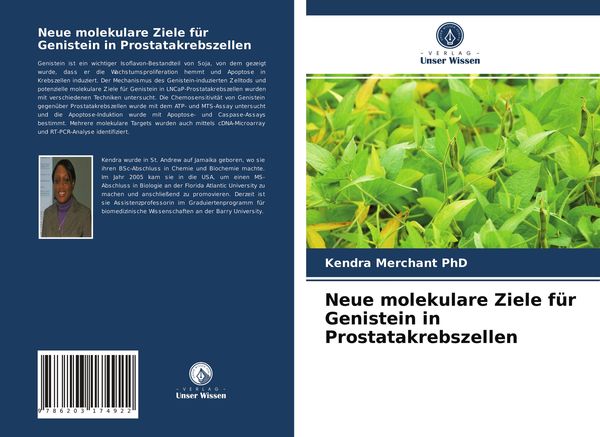 Neue molekulare Ziele für Genistein in Prostatakrebszellen, Taschenbuch von Kendra Merchant , James Kumi-Diaka, Verlag Unser Wissen, 9786203174922