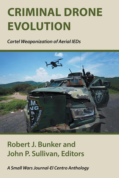 Produktbild: Criminal Drone Evolution: Cartel Weaponization of Aerial IEDS
