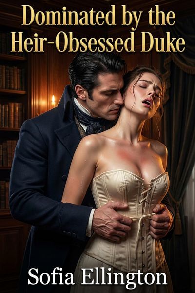 Produktbild: Dominated by the Heir-Obsessed Duke