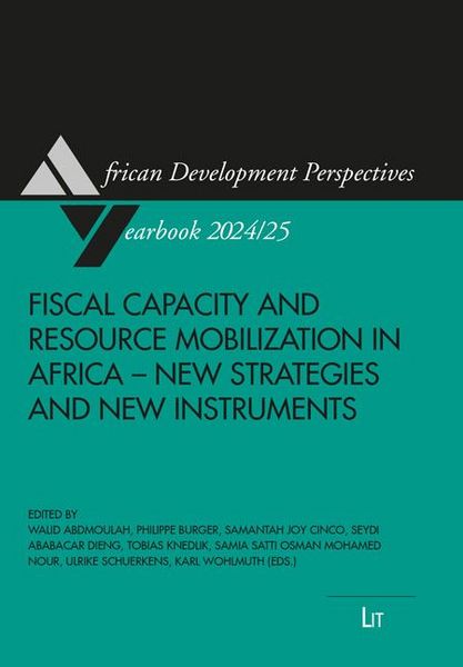 Produktbild: Fiscal Capacity and Resource Mobilization in Africa &ndash; New Strategies and New Instruments