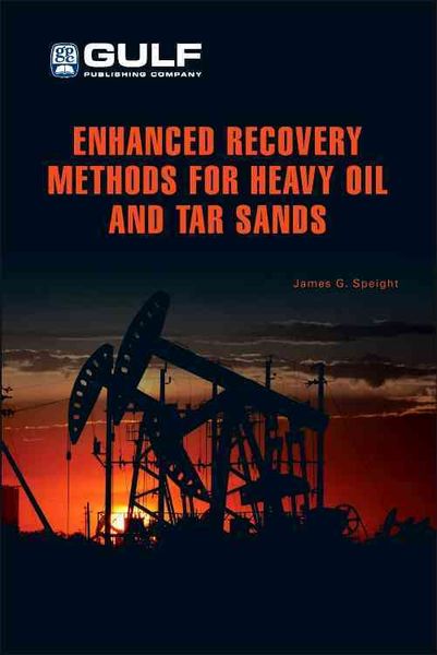 Produktbild: Speight, J: Enhanced Recovery Methods for Heavy Oil and Tar