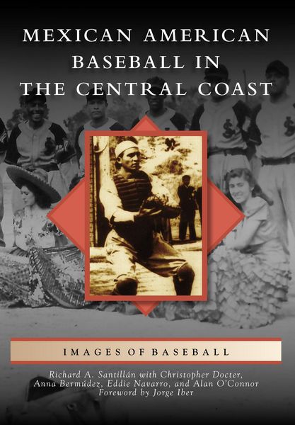 Produktbild: Mexican American Baseball in the Central Coast