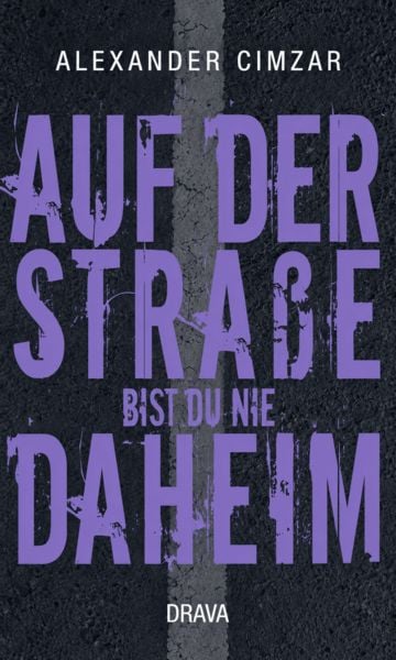 Produktbild: Auf der Stra&szlig;e bist du nie daheim