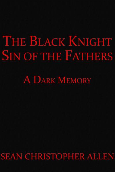 Produktbild: The Black Knight: Sin of the Fathers (Legacy of the Black Knight, #2)