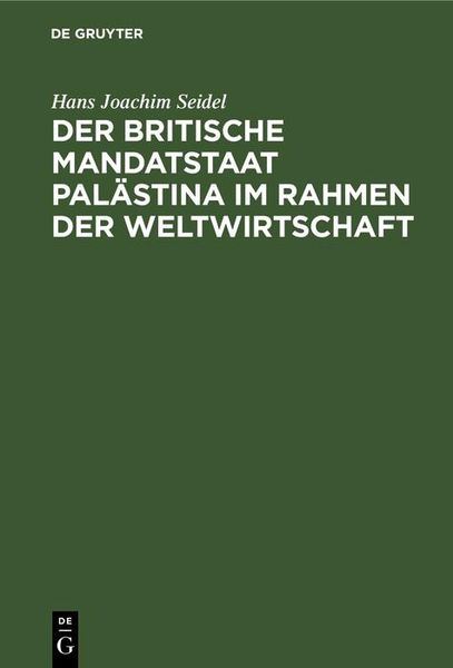 Produktbild: Der britische Mandatstaat Pal&auml;stina im Rahmen der Weltwirtschaft