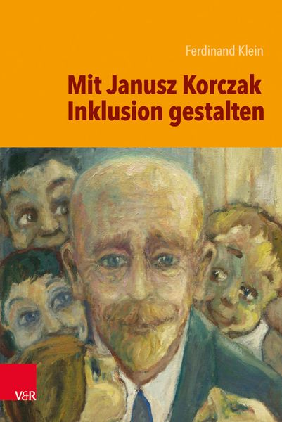 Produktbild: Mit Janusz Korczak Inklusion gestalten