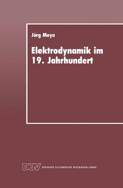 Produktbild: Elektrodynamik im 19. Jahrhundert