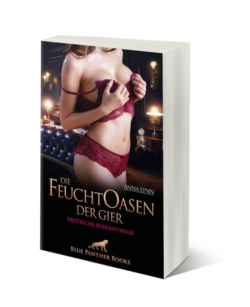 Produktbild: Die FeuchtOasen der Gier | Erotische Bekenntnisse