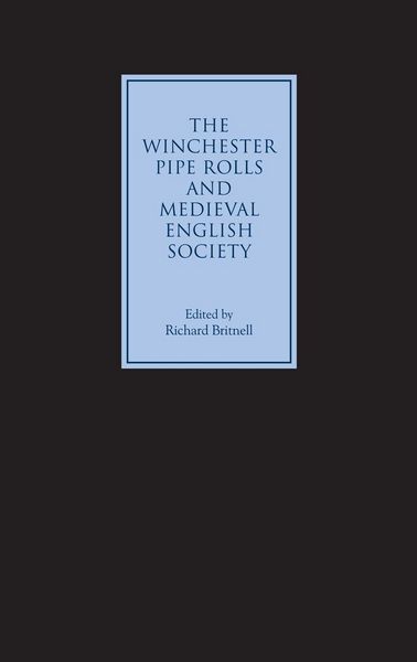 Produktbild: The Winchester Pipe Rolls and Medieval English Society