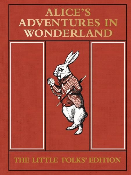 Produktbild: Alice's Adventures in Wonderland: The Little Folks' Edition