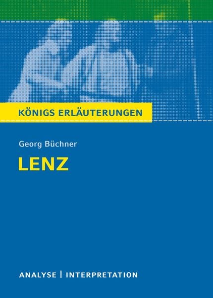 Produktbild: Lenz von Georg B&uuml;chner. K&ouml;nigs Erl&auml;uterungen.