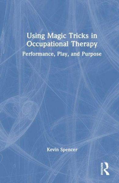 Produktbild: Using Magic Tricks in Occupational Therapy