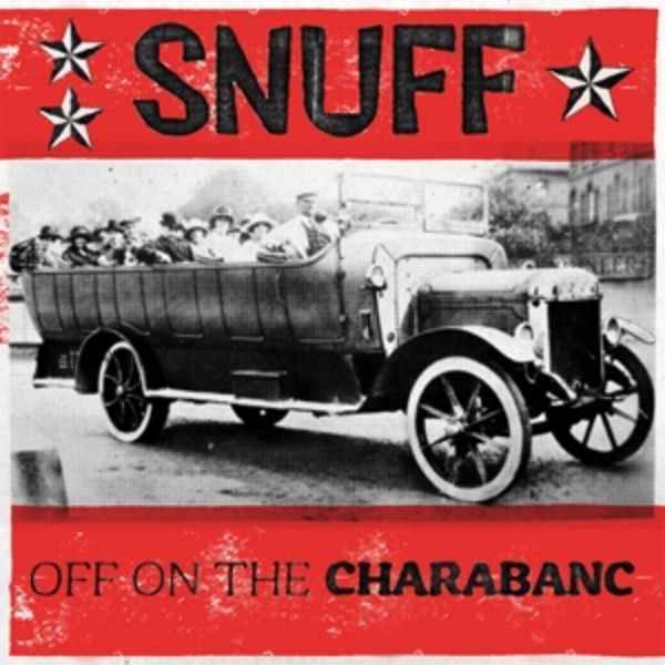 Off On The Charabanc - Snuff, CD