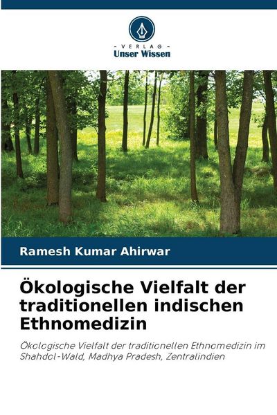 Produktbild: &Ouml;kologische Vielfalt der traditionellen indischen Ethnomedizin