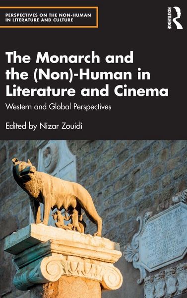 Produktbild: The Monarch and the (Non)-Human in Literature and Cinema